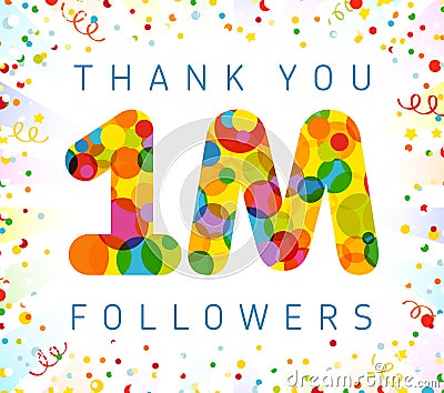 Thank you 1 M followers coloured numbers Vector Illustration