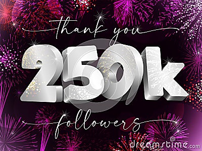 250 K followers 3D fireworks Vector Illustration