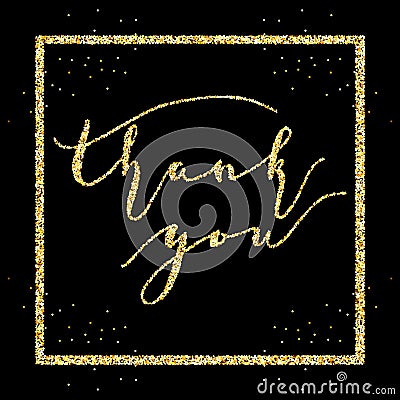 Thank you words in frame, type on Golden glitter sparkles Vector Illustration