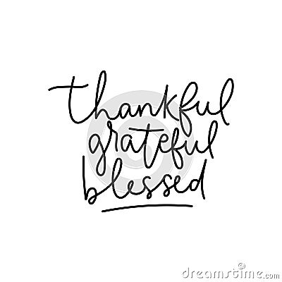 Thankful grateful blessed handwriting phrase Vector Illustration