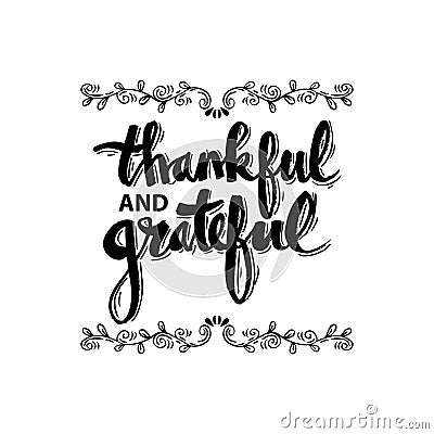 Thankful and grateful. Vector Illustration