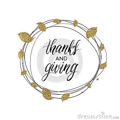 Thanks and giving text in autumn gold wreath of leaves Vector Illustration