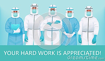 Thanks to the doctors and nurses. Your hard work is appreciated. Medical personnel in protective suits, medical glasses and masks Cartoon Illustration