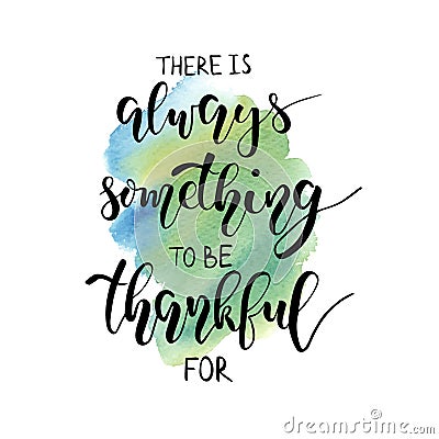 Thanksgiving Day lettering. Be thankful. Hand written Vector Design Vector Illustration