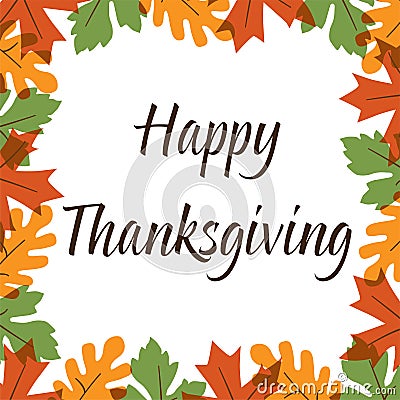 Thanksgiving graphic with overlapping leaves frame Vector Illustration