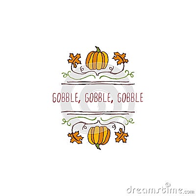 Thanksgiving label with text on white background Vector Illustration
