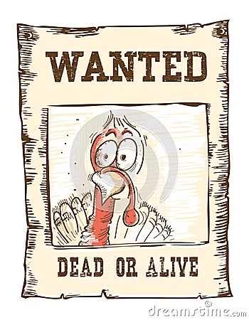 Thanksgiving turkey bird.Wanted funny illustration on old paper Vector Illustration