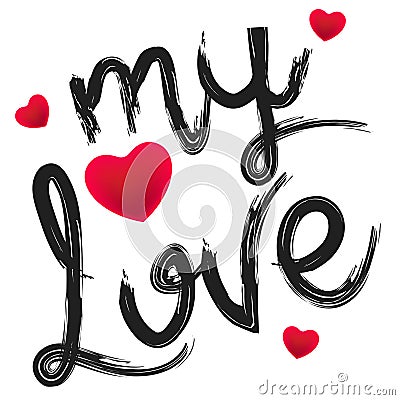 My love black and white text with red hearts Vector Illustration