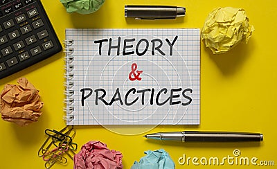 Theory and practice symbol. White note, words `Theory and practice` on beautiful yellow table, colored paper, colored pencils, Stock Photo