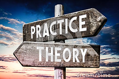 Theory, practice - wooden signpost, roadsign with two arrows Stock Photo