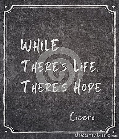There is hope Cicero quote Stock Photo