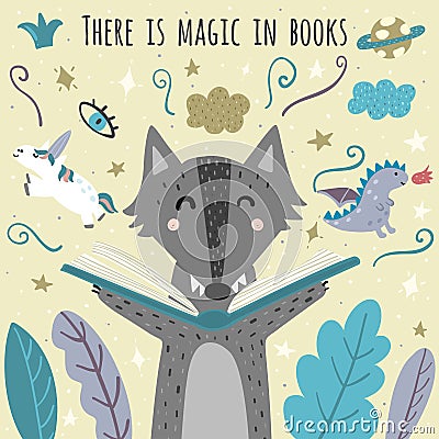 There is magic in books awesome card with cute wolf. Fantasy creatures flying out of an open book Vector Illustration