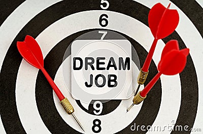 There is a sign on the target that says - DREAM JOB Stock Photo