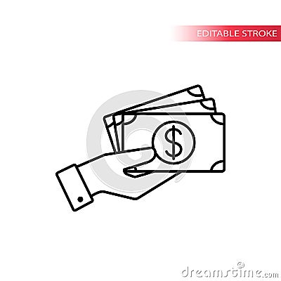 Thin line hand holding money icon. Hand with banknotes. Cash payment icon. Vector Illustration