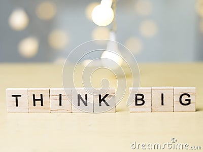 Think Big, Motivational Words Quotes Concept Stock Photo