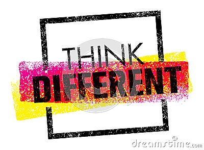 Think Different. Creative Brush Vector Typography Sign Concept Vector Illustration