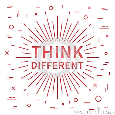 Think different. Inspiring phrase Vector Illustration