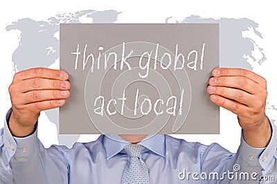 Think global and act local Stock Photo