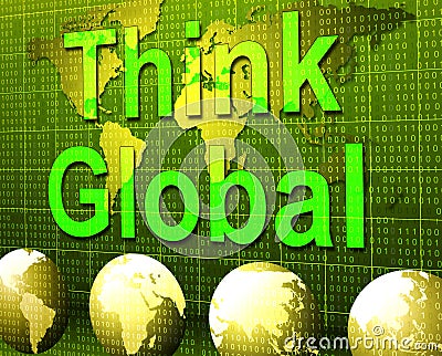 Think Global Represents Contemplation Planet And Consider Stock Photo