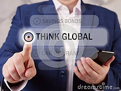 THINK GLOBAL text in menu. Broker looking for something at cellphone. The leaders and managers should think ahead of their time, Stock Photo
