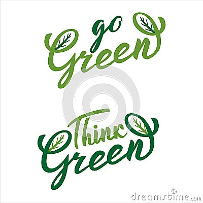 Think Green, Go green lettering icon. Ecological design. Recycled eco zero waste lifestyle. Recycle Reuse Reduce concept Vector Illustration