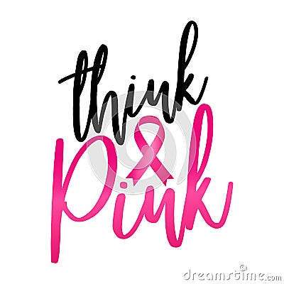 Think Pink Breast Cancer Vector Illustration