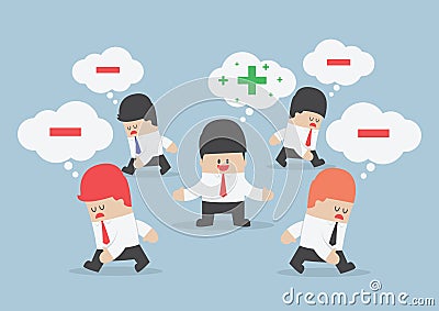 Think positive businessman surrounded by negative thinking people Vector Illustration