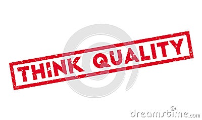 Think Quality rubber stamp Vector Illustration