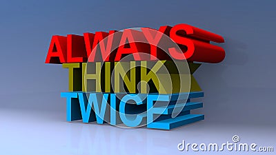 Always think twice on blue Stock Photo