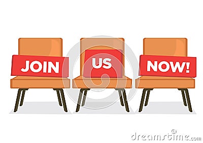 Three chairs with Join Us Now message. Hiring recruitment concept Vector Illustration