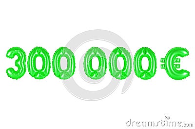 Three hundred thousand euros, green color Stock Photo