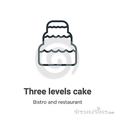 Three levels cake outline vector icon. Thin line black three levels cake icon, flat vector simple element illustration from Vector Illustration