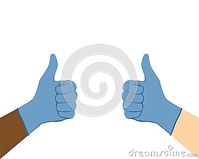 Thumbs up in medical gloves. Multi-ethnic surgeon doctor hands in protective gloves with their thumb up. Like, approve Vector Illustration
