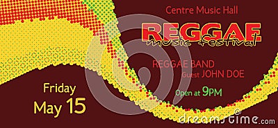 Ticket template of reggae music festival with halftone wave. CMYK colors Vector Illustration