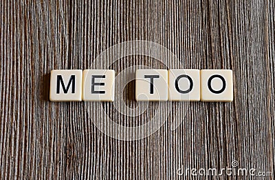 Tile letters spelling the words `Me Too` Stock Photo