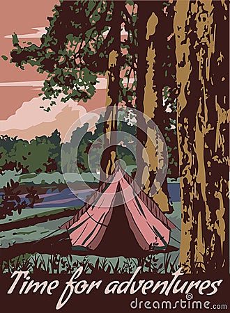Time for Adventures poster retro, camping outdoor travel. Tourism hiking summer forest, vector illustration Vector Illustration