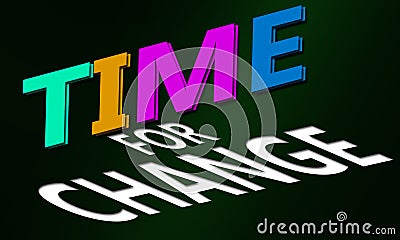 Time for change text with green background Stock Photo