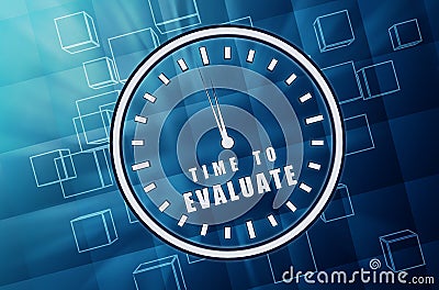 Time for evaluate in clock symbol in blue glass cubes Stock Photo