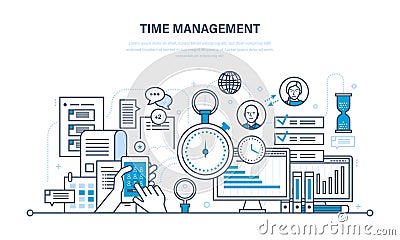 Time management, planning, organization of working , work process control. Vector Illustration