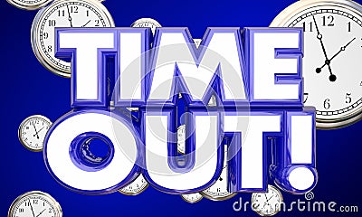 TIme Out Clocks Take Break Pause Rest Stock Photo