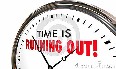 Time is Running Out Clock Deadline Ending Soon Stock Photo