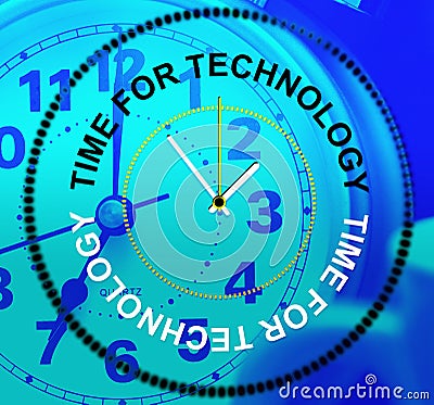 Time For Technology Means Digital Data And Facts Stock Photo