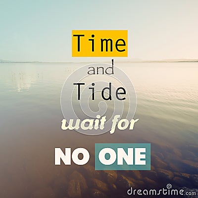 Time and Tide Wait For No One Stock Photo