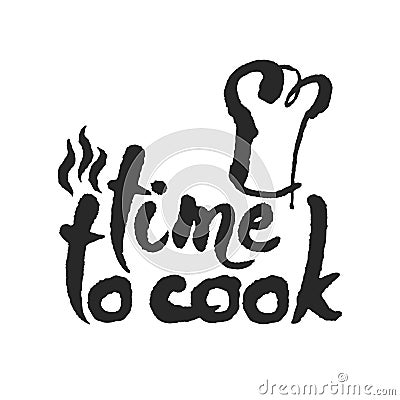 Time To Cook Calligraphy Lettering Vector Illustration