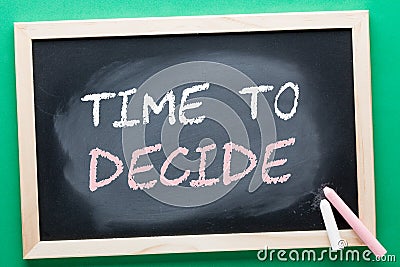 Time To Decide Concept Stock Photo