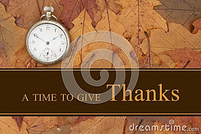 A Time to Give Thanks message Stock Photo