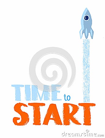 Time to start, text, missile, inscription. Vector Illustration