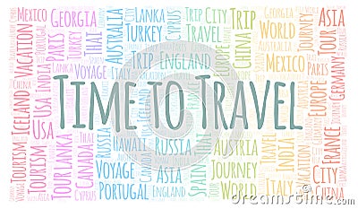 Time To Travel word cloud. Stock Photo