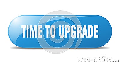 time to upgrade button. time to upgrade sign. key. push button. Vector Illustration