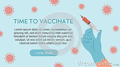 Time to vaccinate banner. Concept of global vaccination. Doctor or nurse hand in medical latex glove holding syringe Vector Illustration